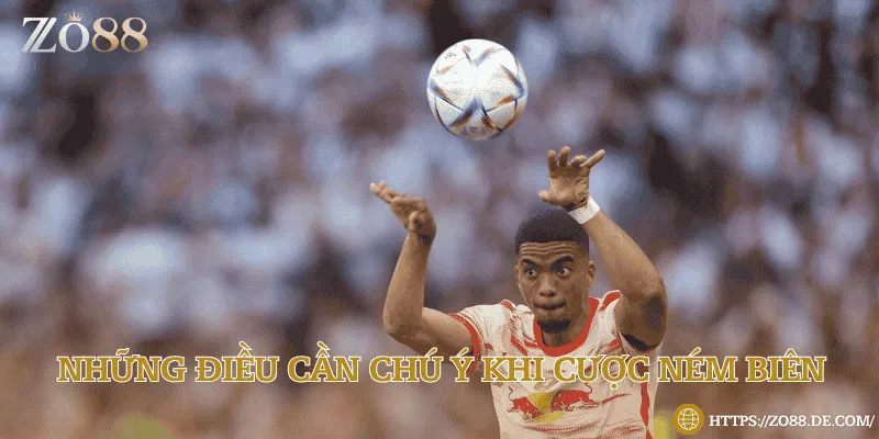 Luôn chú ý đến thời gian tính kèo và quy định quả ném biên hợp lệ