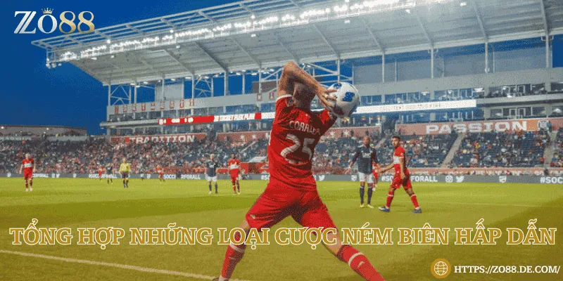 2 loại cược ném biên dễ chơi dễ thắng trong cược ném biên